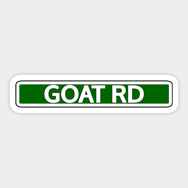 GOAT Road Street Sign Sticker by Mookle